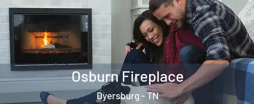  Osburn Fireplace Dyersburg - TN